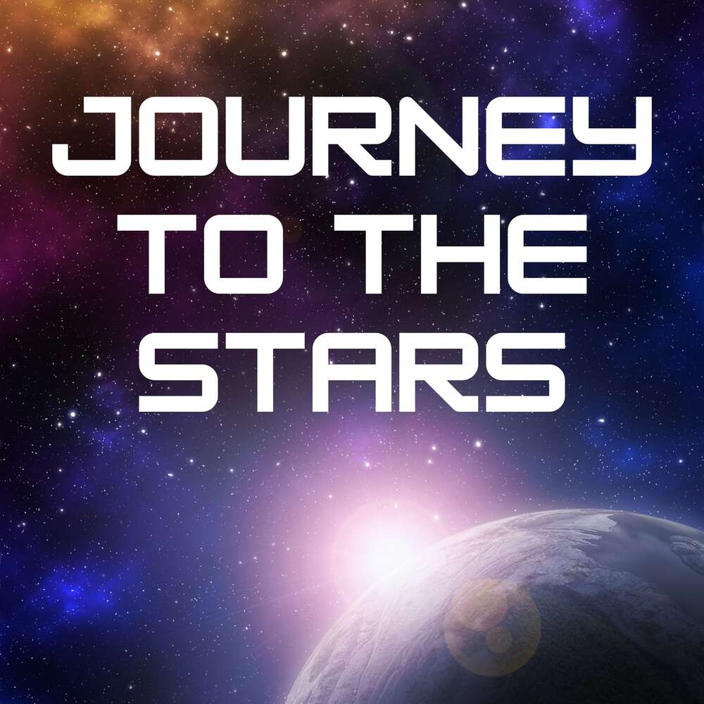 Journey to the Stars